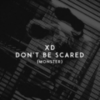 рингтон Xd - Don't Be Scared (Monster)